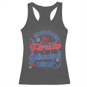 I Survived The Florida Blizzard Of 2025 Racerback Tank Top TS02 Dark Heather Print Your Wear