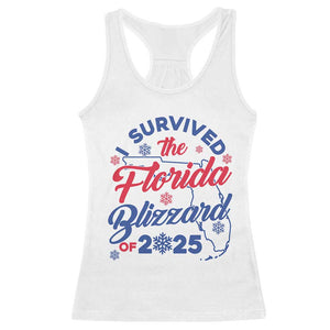 I Survived The Florida Blizzard Of 2025 Racerback Tank Top TS02 White Print Your Wear