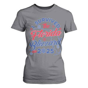I Survived The Florida Blizzard Of 2025 T Shirt For Women TS02 Charcoal Print Your Wear