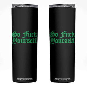 Fanone Officer Go F Yourself Skinny Tumbler Edgy Rebellious Attitude TS02 Black Print Your Wear