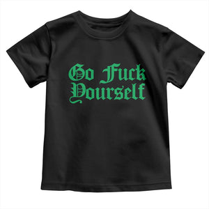 Fanone Officer Go F Yourself Toddler T Shirt Edgy Rebellious Attitude TS02 Black Print Your Wear