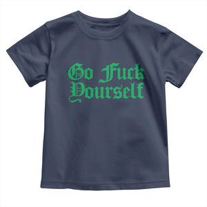 Fanone Officer Go F Yourself Toddler T Shirt Edgy Rebellious Attitude TS02 Navy Print Your Wear