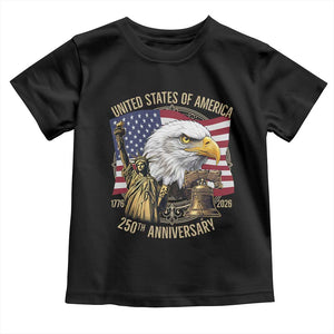 USA 250th Anniversary 1776 2026 4th of July Toddler T Shirt Patriotic Eagle Liberty Bell Statue of Liberty Graphic TS02 Black Print Your Wear
