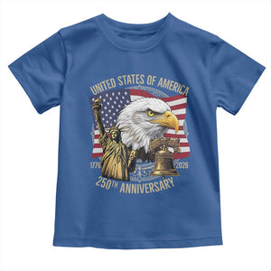 USA 250th Anniversary 1776 2026 4th of July Toddler T Shirt Patriotic Eagle Liberty Bell Statue of Liberty Graphic TS02 Royal Blue Print Your Wear