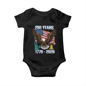 250 Years of Freedom 1776 2026 Patriotic Eagle Baby Onesie 4th of July American Flag Liberty Bell Statue of Liberty TS02 Black Print Your Wear
