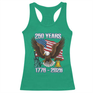 250 Years of Freedom 1776 2026 Patriotic Eagle Racerback Tank Top 4th of July American Flag Liberty Bell Statue of Liberty TS02 Irish Green Print Your Wear