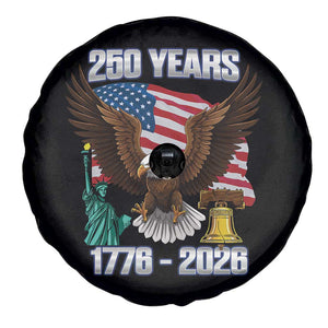 250 Years of Freedom 1776 2026 Patriotic Eagle Spare Tire Cover 4th of July American Flag Liberty Bell Statue of Liberty TS02 Print Your Wear
