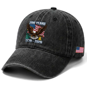 250 Years of Freedom 1776 2026 Patriotic Eagle Washed Cotton Baseball Cap 4th of July American Flag Liberty Bell Statue of Liberty TS02 Print Your Wear