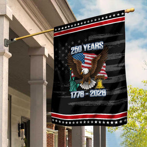 250 Years of Freedom 1776 2026 Patriotic Eagle Garden Flag 4th of July American Flag Liberty Bell Statue of Liberty TS02 Distressed Black Red Print Your Wear
