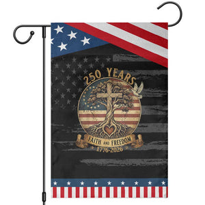 250 Years Faith and Freedom 1776 2026 Garden Flag Cross Tree Dove Religious Patriotic Christian TS02 Distressed Black Blue Print Your Wear