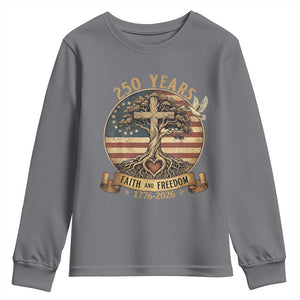 250 Years Faith and Freedom 1776 2026 Youth Sweatshirt Cross Tree Dove Religious Patriotic Christian TS02 Charcoal Print Your Wear