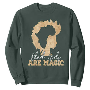 Black History Month Sweatshirt Black Girls Are Magic Melanin TS02 Dark Forest Green Printyourwear