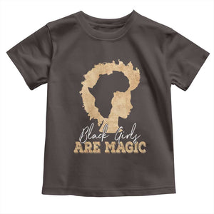 Black Girls Are Magic Toddler T Shirt Afro Melanin Pride TS02 Dark Chocolate Print Your Wear