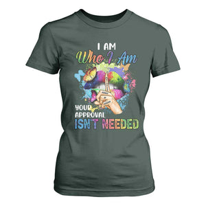 Black Queen T Shirt For Women I Am Who I Am Your Approval Isn't Needed Colorful Butterflies TS02 Dark Forest Green Print Your Wear