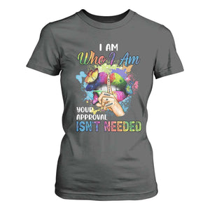 Black Queen T Shirt For Women I Am Who I Am Your Approval Isn't Needed Colorful Butterflies TS02 Dark Heather Print Your Wear