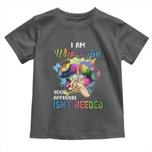 Black Queen Toddler T Shirt I Am Who I Am Your Approval Isn't Needed Colorful Butterflies TS02 Dark Heather Print Your Wear