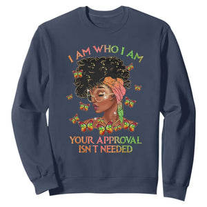 Black History Month Sweatshirt I Am Who I Am Your Approval Isn't Needed Afro Black Queen TS02 Navy Printyourwear