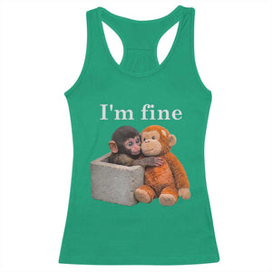 I’m Fine Viral Punch Monkey Meme Racerback Tank Top Cute Baby Monkey Hugging Plush Emotional Humor Gift TS02 Irish Green Print Your Wear