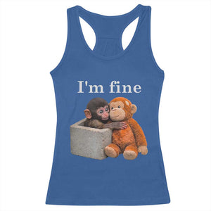 I’m Fine Viral Punch Monkey Meme Racerback Tank Top Cute Baby Monkey Hugging Plush Emotional Humor Gift TS02 Royal Blue Print Your Wear