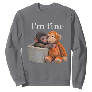 I’m Fine Viral Punch Monkey Meme Sweatshirt Cute Baby Monkey Hugging Plush Emotional Humor Gift TS02 Charcoal Print Your Wear
