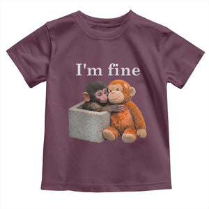 I’m Fine Viral Punch Monkey Meme Toddler T Shirt Cute Baby Monkey Hugging Plush Emotional Humor Gift TS02 Maroon Print Your Wear