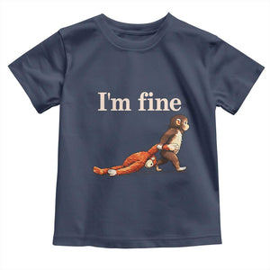 I’m Fine Funny Monkey Meme Toddler T Shirt Viral Punch Baby Monkey Relatable Cute Gift TS02 Navy Print Your Wear
