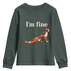 I’m Fine Funny Monkey Meme Youth Sweatshirt Viral Punch Baby Monkey Relatable Cute Gift TS02 Dark Forest Green Print Your Wear