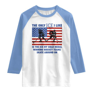 USA Gold Medal Hockey Patriotic American Flag Raglan Shirt The Only Ice I Like Champions TS02 White Carolina Blue Print Your Wear