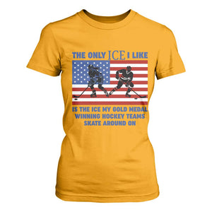 USA Gold Medal Hockey Patriotic American Flag T Shirt For Women The Only Ice I Like Champions TS02 Gold Print Your Wear