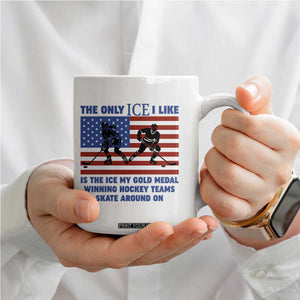 USA Gold Medal Hockey Patriotic American Flag Coffee Mug The Only Ice I Like Champions TS02 Print Your Wear