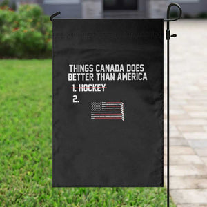 Things Canada Does Better Than America Hockey Joke Garden Flag Funny USA Ice Hockey Rivalry Patriotic