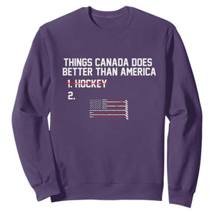 Things Canada Does Better Than America Hockey Joke Sweatshirt Funny USA Ice Hockey Rivalry Patriotic TS02 Purple Print Your Wear