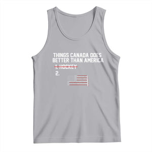 Things Canada Does Better Than America Hockey Joke Tank Top Funny USA Ice Hockey Rivalry Patriotic TS02 Athletic Heather Print Your Wear