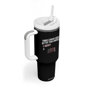 Things Canada Does Better Than America Hockey Joke Tumbler With Handle Funny USA Ice Hockey Rivalry Patriotic