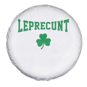Leprecunt Bold Shamrock Graphic Spare Tire Cover Funny Irish St Patricks Day Party Adult Humor TS02 Print Your Wear
