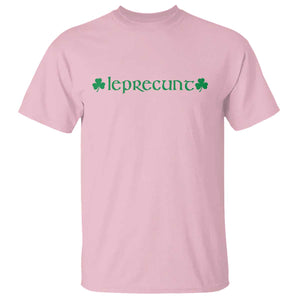 Leprecunt Celtic Style Shamrock Graphic T Shirt Edgy Irish Adult Humor for St Patricks Day TS02 Light Pink Print Your Wear