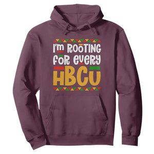 I’m Rooting for Every HBCU Hoodie Black Pride Support Alumni Students Culture Lovers TS02 Maroon Print Your Wear