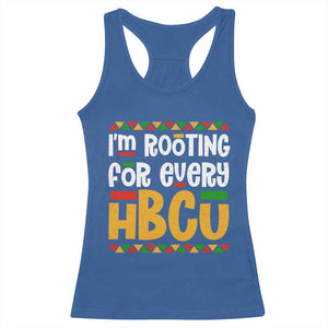 I’m Rooting for Every HBCU Racerback Tank Top Black Pride Support Alumni Students Culture Lovers TS02 Royal Blue Print Your Wear