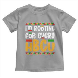 I’m Rooting for Every HBCU Toddler T Shirt Black Pride Support Alumni Students Culture Lovers TS02 Sport Gray Print Your Wear
