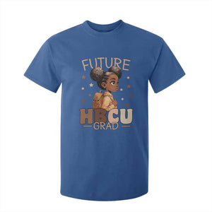 Future HBCU Grad Black Girl T Shirt For Kid College Bound Pride Black Excellence Supporters TS02 Royal Blue Print Your Wear