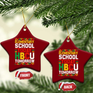 Elementary School Today HBCU Tomorrow Ceramic Ornament Black Pride College Bound Motivation TS02 Print Your Wear