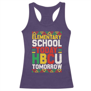 Elementary School Today HBCU Tomorrow Racerback Tank Top Black Pride College Bound Motivation TS02 Purple Print Your Wear