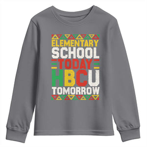 Elementary School Today HBCU Tomorrow Youth Sweatshirt Black Pride College Bound Motivation TS02 Charcoal Print Your Wear