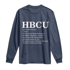 HBCU Definition Long Sleeve Shirt Historically Black College Pride Celebrating Education and Black History TS02 Navy Print Your Wear