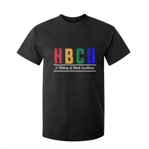 HBCU A History of Black Excellence T Shirt For Kid College Pride Statement Celebrating African American Achievement TS02 Black Print Your Wear