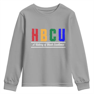 HBCU A History of Black Excellence Youth Sweatshirt College Pride Statement Celebrating African American Achievement TS02 Sport Gray Print Your Wear