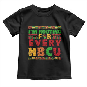 I’m Rooting for Every HBCU Toddler T Shirt Pan African Pride College Support Statement TS02 Black Print Your Wear