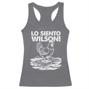 Lo Siento Wilson Funny Chicken Floating Meme Racerback Tank Top Viral Rooster Spanish Apology Trend TS02 Charcoal Print Your Wear