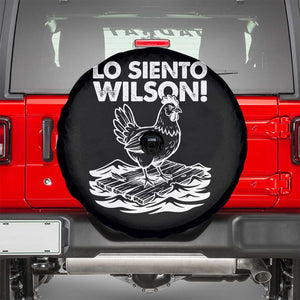 Lo Siento Wilson Funny Chicken Floating Meme Spare Tire Cover Viral Rooster Spanish Apology Trend TS02 Black Print Your Wear