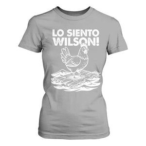 Lo Siento Wilson Funny Chicken Floating Meme T Shirt For Women Viral Rooster Spanish Apology Trend TS02 Sport Gray Print Your Wear